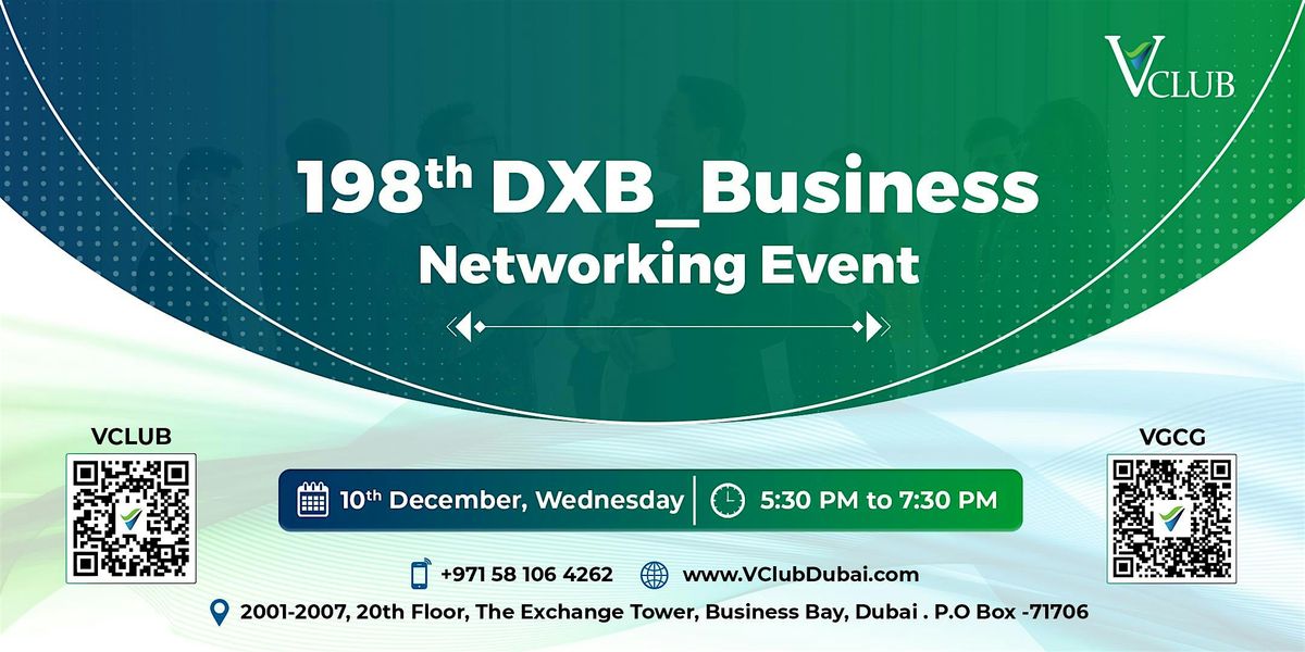 198th  DXB_ Business Networking Meetup, 10 December | Event in Dubai | AllEvents