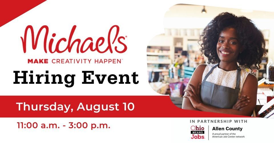 Michaels Lima, OH Location Hiring Event , OhioMeansJobs Allen County