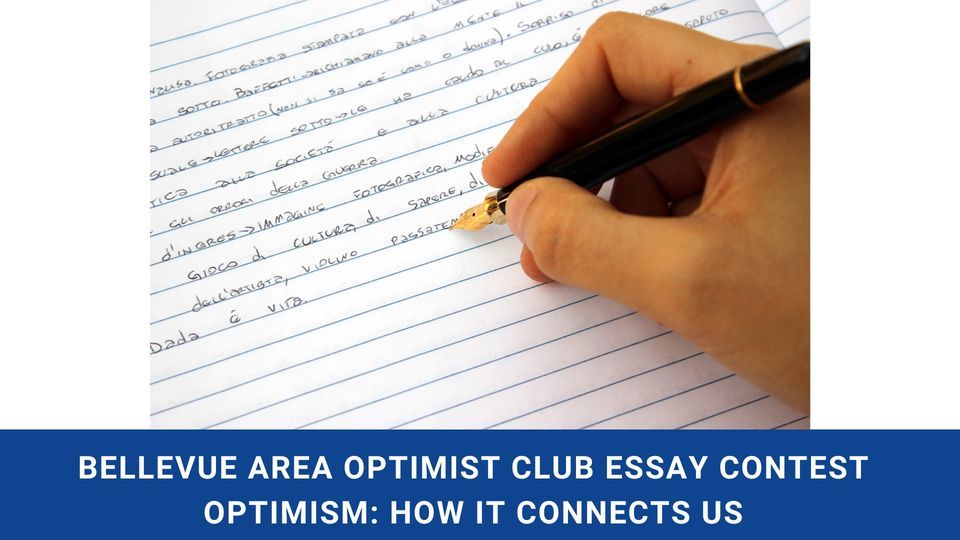 Bellevue Optimist Essay Contest "Optimism How it Connects Us