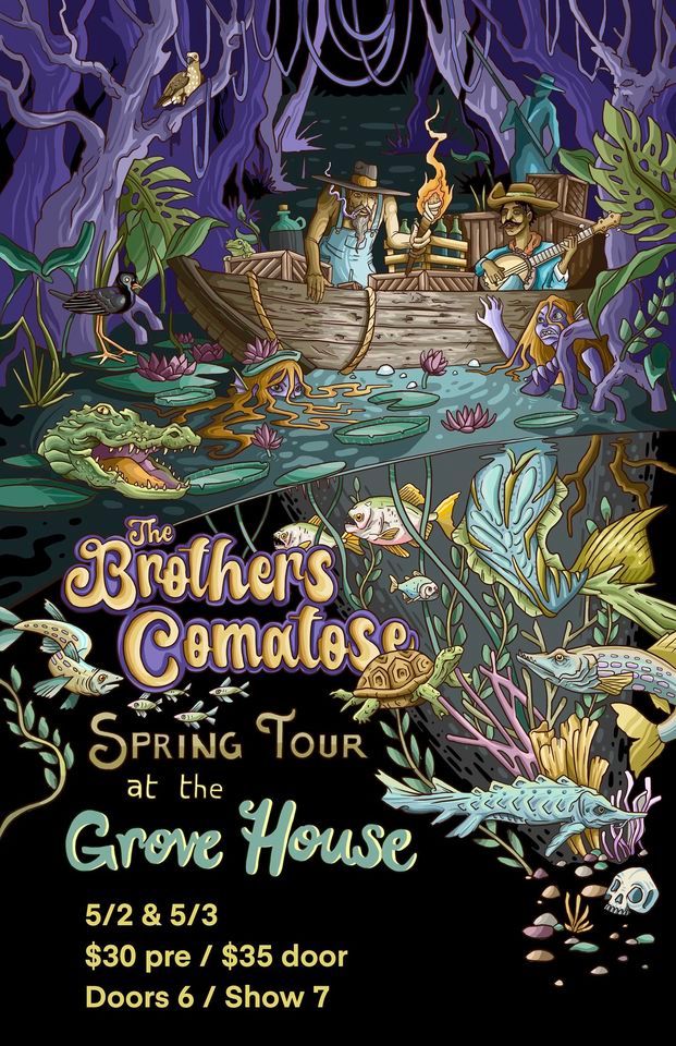 The Brothers Comatose (Night 1), 4993 5th Street, Mariposa, CA, United