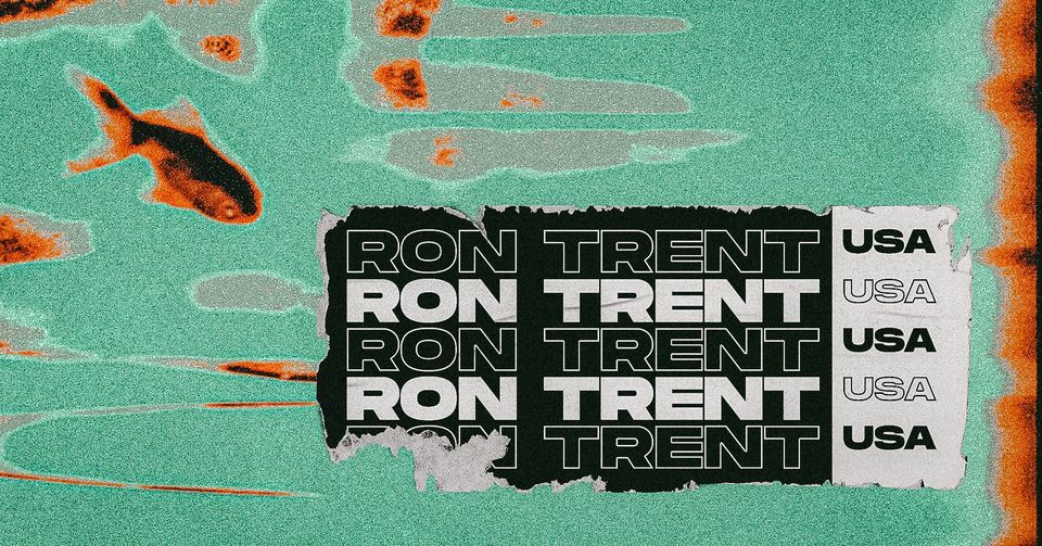 Sugar Presents: Ron Trent (USA) March Long Weekend, Level 1, 274 Rundle ...