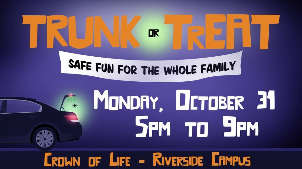 Riverside Trunk or Treat, Crown of Life Lutheran Church (Riverside
