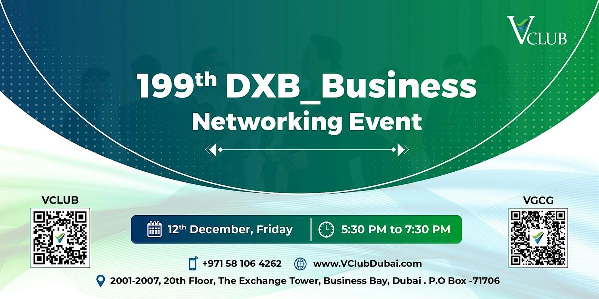 199th  DXB_ Business Networking Meetup, 12 December | Event in Dubai | AllEvents