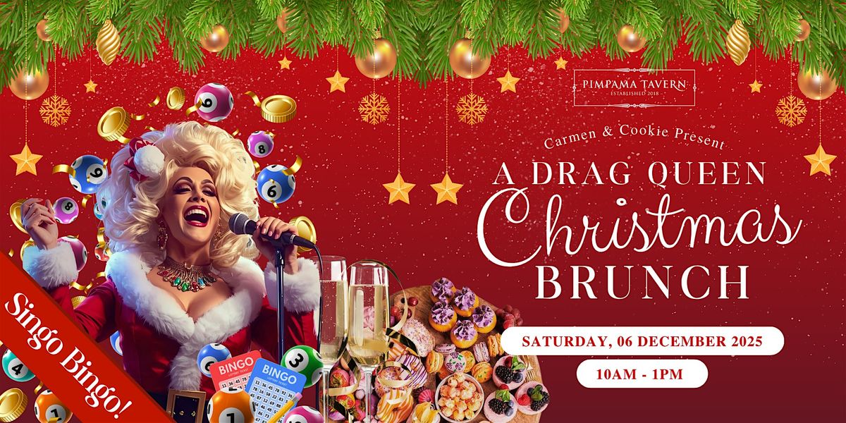 DRAG QUEEN - XMAS, SINGALONG, BINGO BRUNCH, 6 December | Event in Pimpama | AllEvents