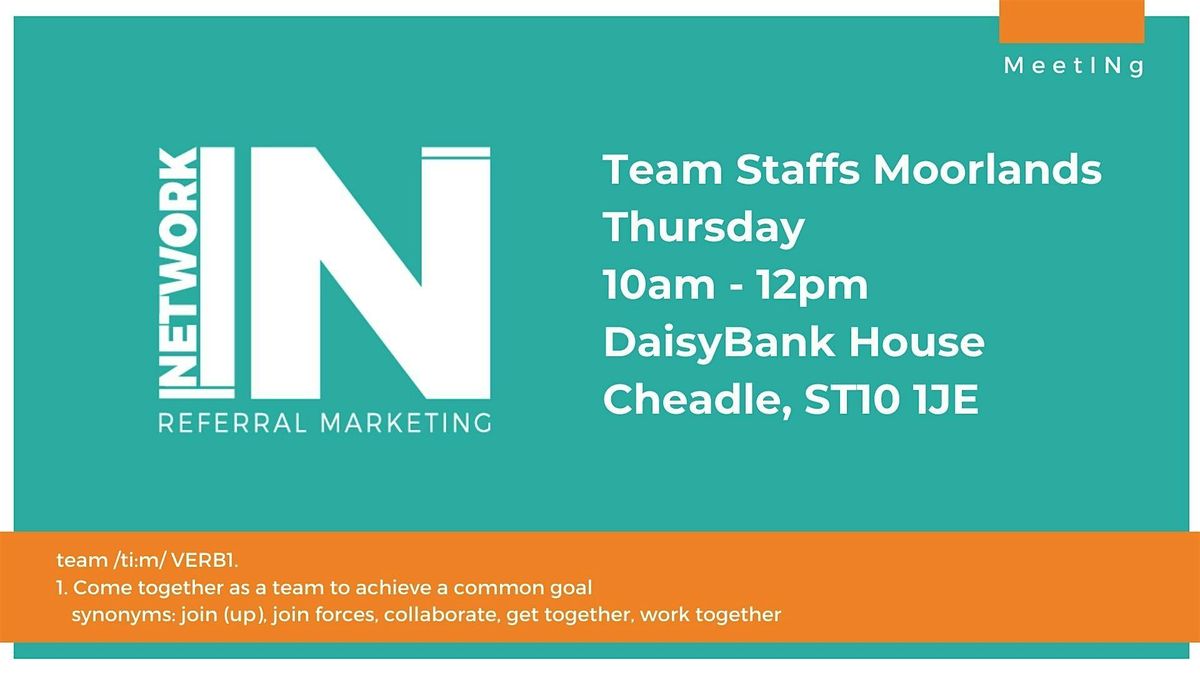 NetworkIN Team Staffs Moorlands Fortnightly Meeting | Event in Cheadle | AllEvents