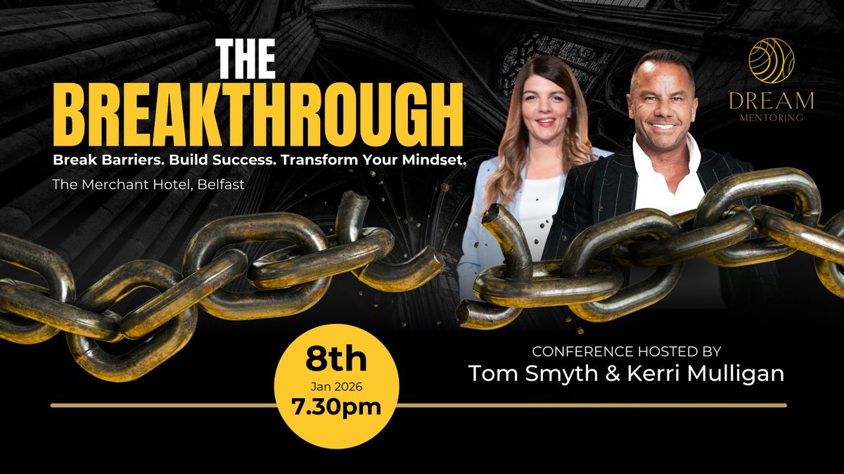 'The Breakthrough' with Tom Smyth & Kerri Mulligan // 8th Jan 2026, 8 January | Event in Belfast | AllEvents