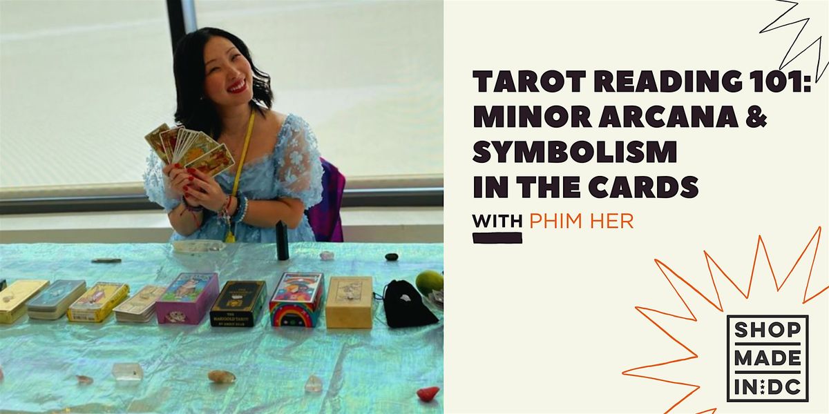 Tarot Reading 101: Minor Arcana and Symbolism in the Cards with Phim Her, 17 January | Event in Washington