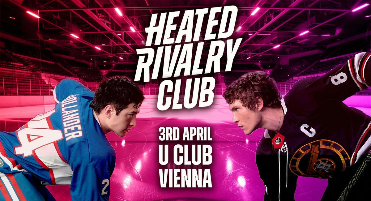 Heated Rivalry Club Night (Vienna)