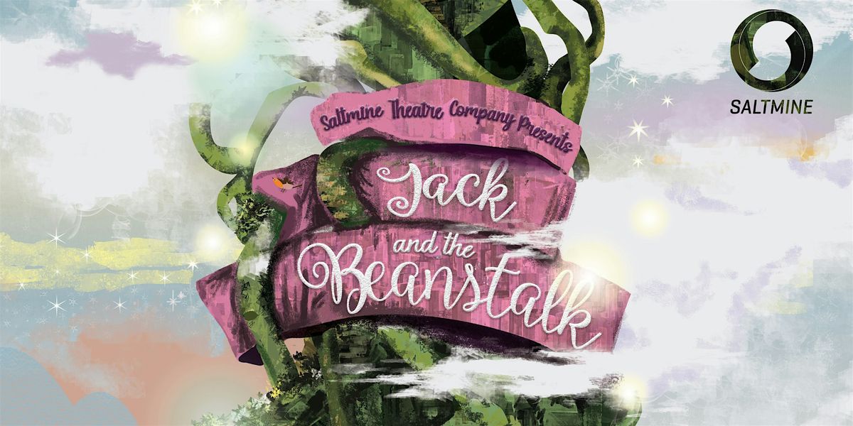 Saltmine Theatre presents Jack and the Beanstalk, 14 December | Event in Macclesfield | AllEvents