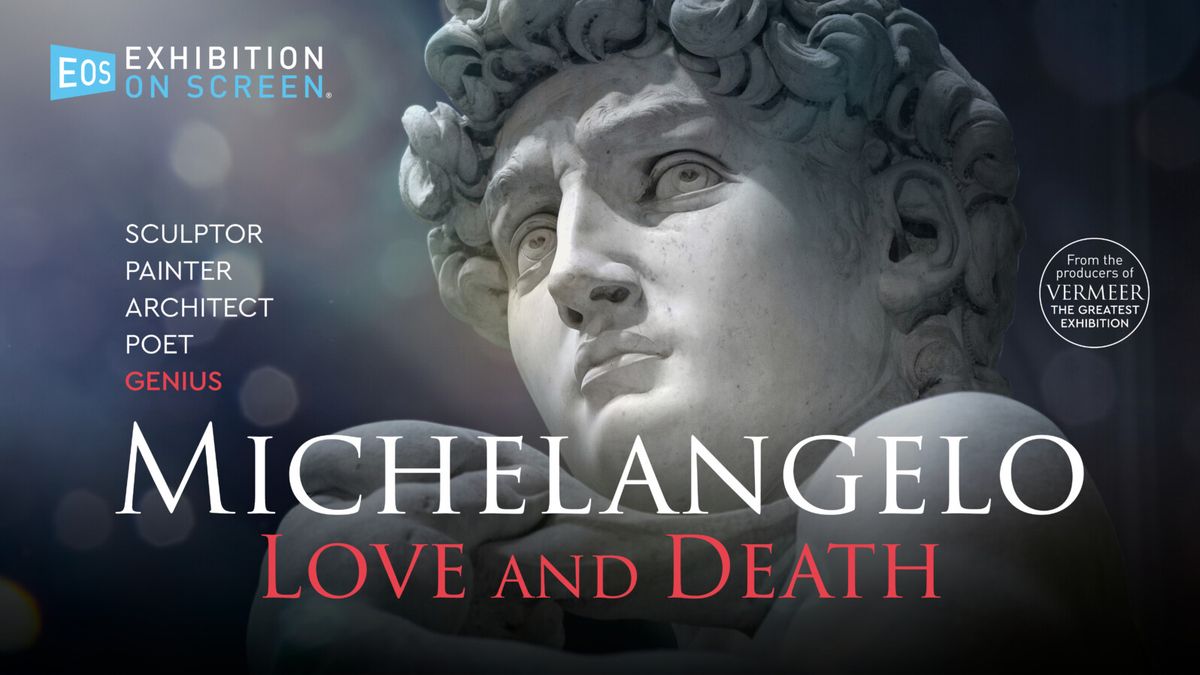 Exhibition on Screen - Michelangelo Love and Death at Kay Meek Centre, 26 May | Event in West Vancouver | AllEvents