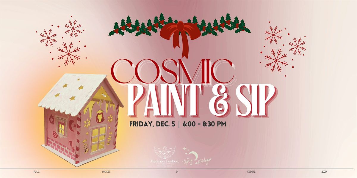 Cosmic Paint + Sip: Gingerbread Houses!, 5 December | Event in Mesa | AllEvents