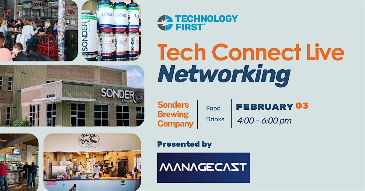 Technology First Tech Connect Live Networking, 3 February | Event in Mason | AllEvents