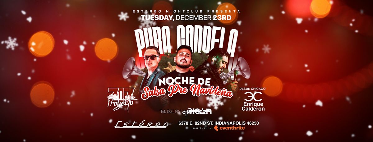 Pura Candela Noche De Salsa Pre Navideña, 23 December | Event in Indianapolis | AllEvents
