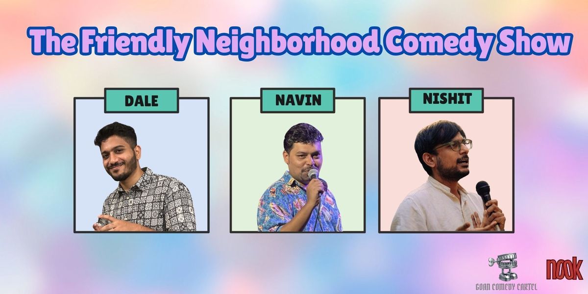 The Friendly Neighborhood Comedy Show
