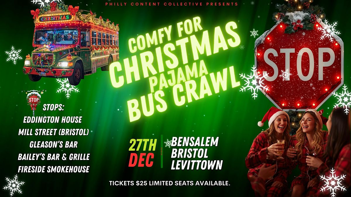 Comfy for CHRISTMAS PJ BAR CRAWL – DEC 27TH, 27 December | Event in Bensalem Township | AllEvents