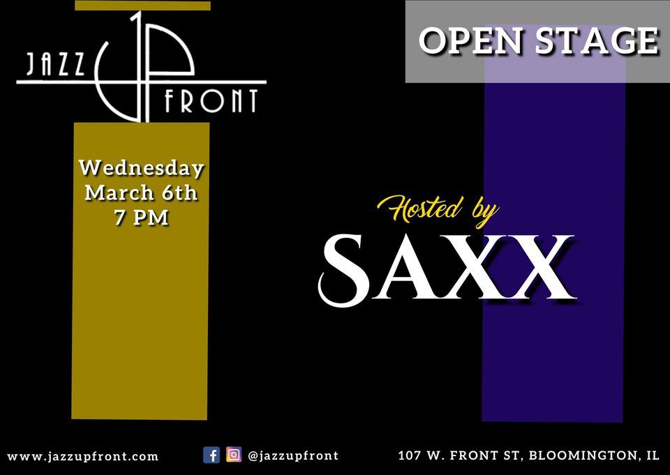 Open Stage hosted by Saxx, Jazz UpFront, Bloomington, 6 March 2024