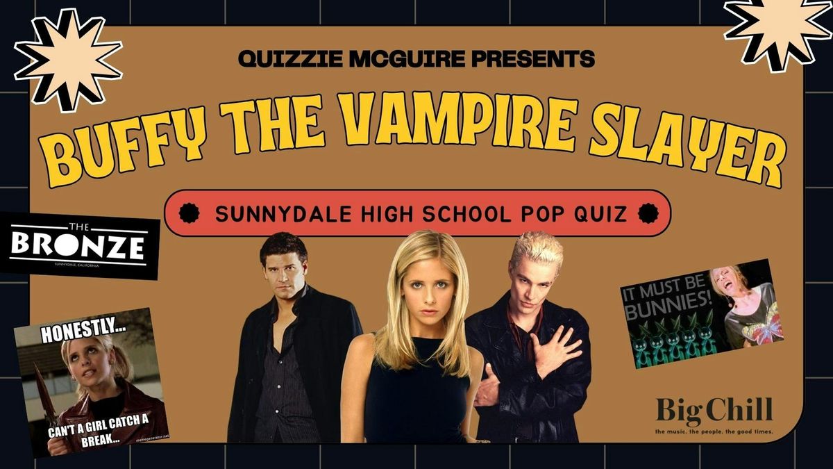 Buffy The Vampire Slayer Quiz: London, 10 August | Event in London | AllEvents