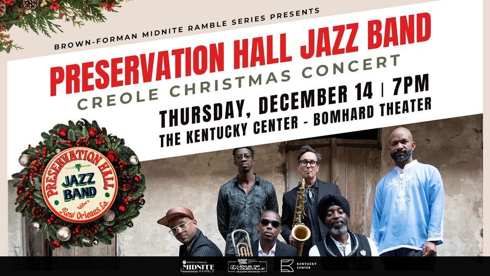 Preservation Hall Jazz Band Creole Christmas Concert, The Kentucky
