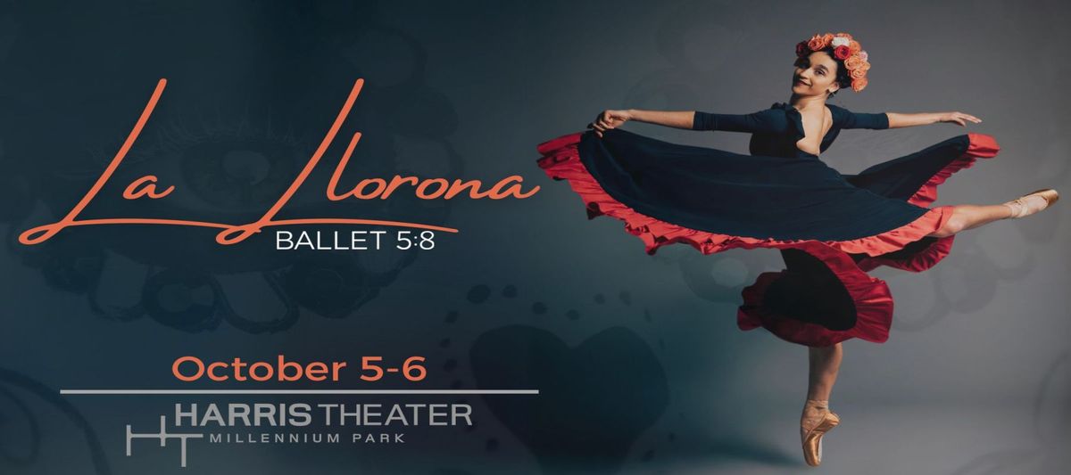 Ballet 5:8 - La Llorona at James Lumber Center for the Performing Arts, 4 October | Event in Grayslake | AllEvents