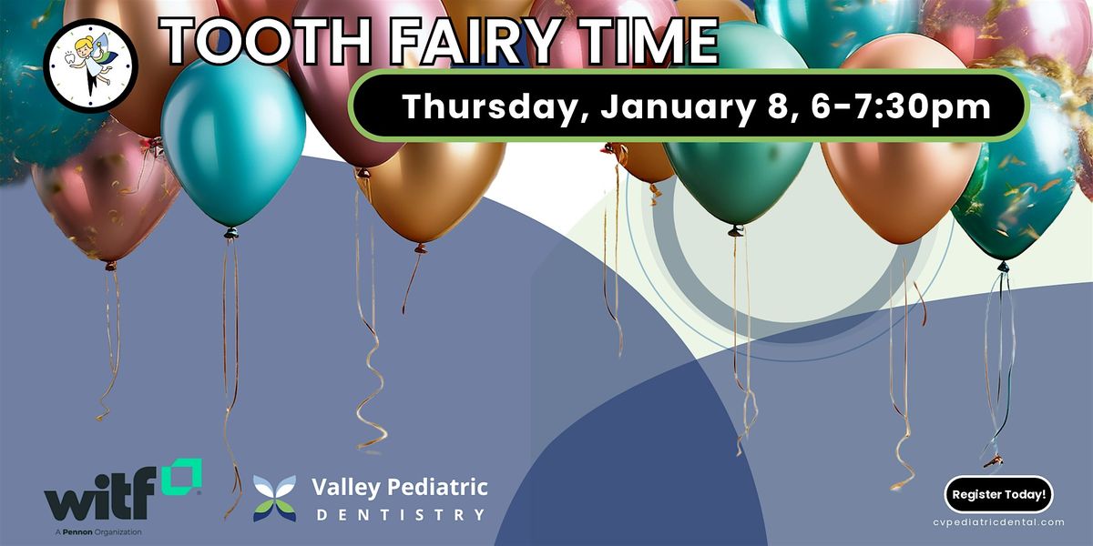 Happy New Year Tooth Fairy Time, 8 January | Event in Harrisburg | AllEvents