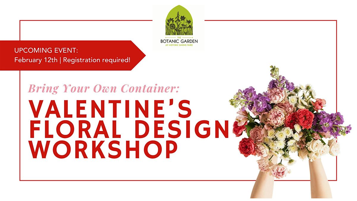 BYOC: Valentines Floral Workshop