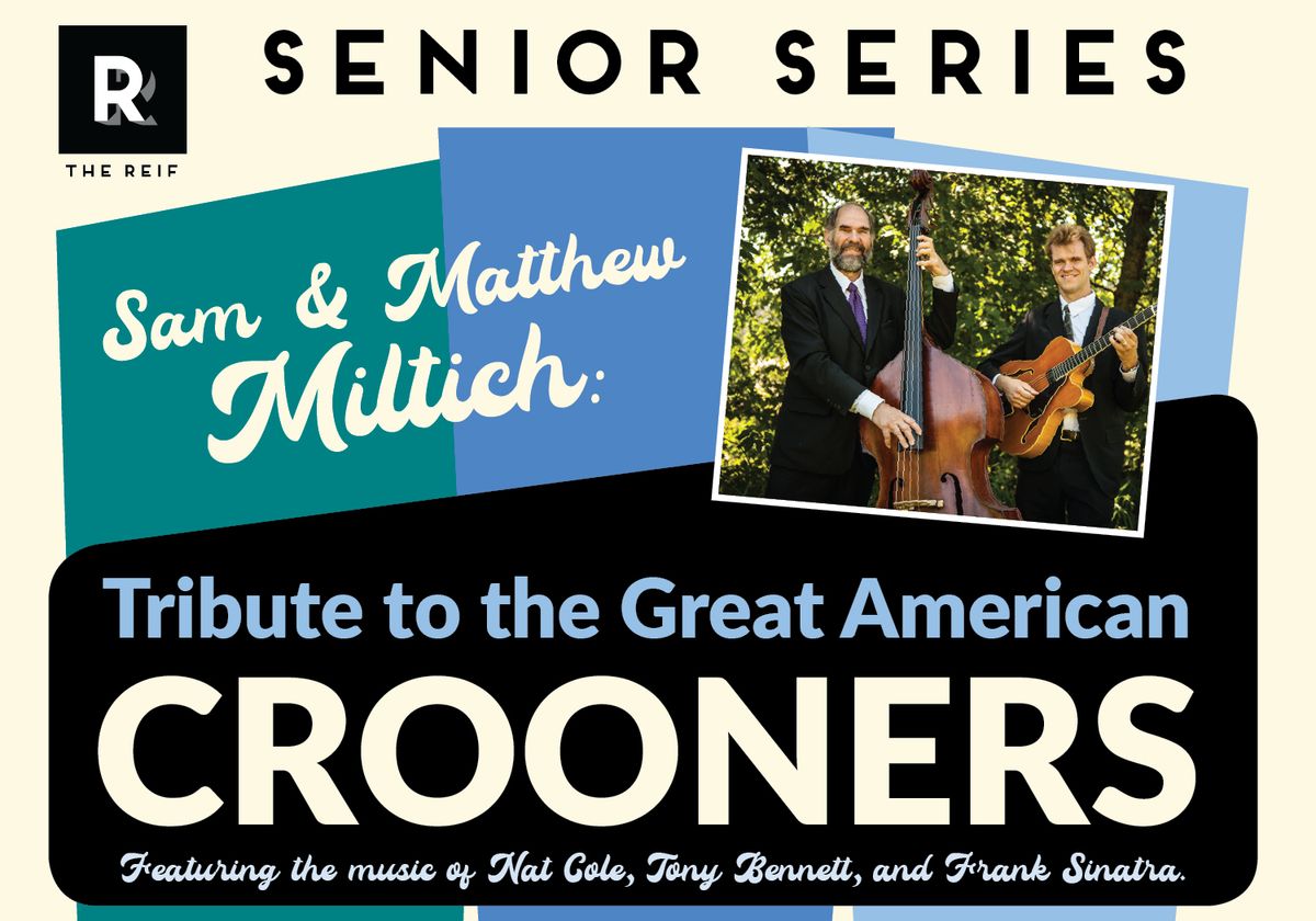 Great American Crooners at Allied Solutions Center for the Performing Arts - Payne and Mencias Palladium, 25 February