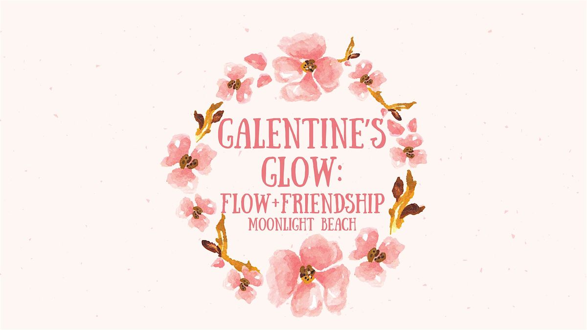 Galentine’s Glow: Flow + Friendship at Moonlight Beach, 13 February | Event in Encinitas | AllEvents