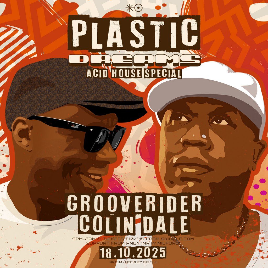 Plastic Dreams: Grooverider and Colin Dale, 18 October | Event in Birmingham | AllEvents