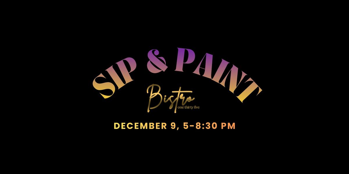 Winter Sips & Paint at Bistro 135, 9 December | Event in Tracy | AllEvents