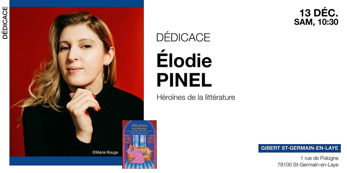 GIBERT dédicace : Élodie Pinel, 13 December | Event in Saint-Germain-en-Laye | AllEvents