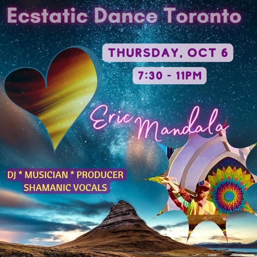 Ecstatic Dance Toronto with Special Guest Eric Mandala, 237 Sackville
