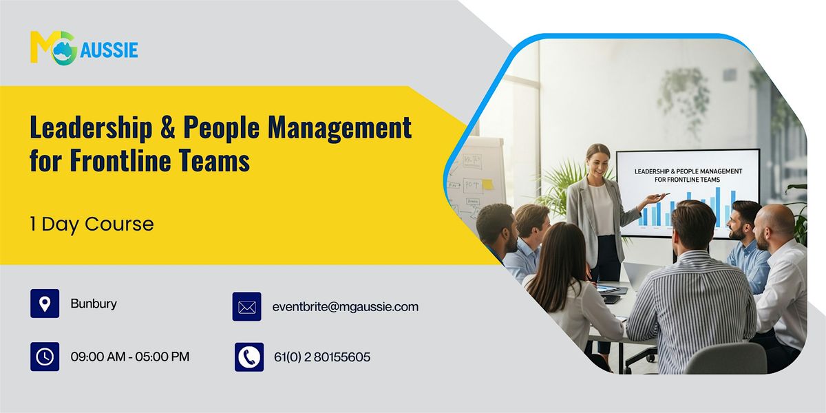 Leadership & People Management for Frontline Teams – 1 Day Course, Bunbury, 13 December | Event in Bunbury