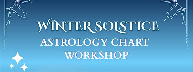 Winter Solstice Astrology Chart Reading Workshop, 21 December | Event in San Diego | AllEvents