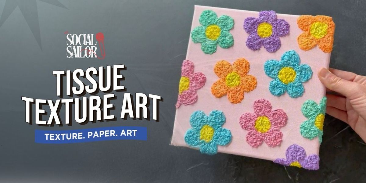 Tissue Texture Art Date - Hyderabad, 30 November | Event in Hyderabad | AllEvents