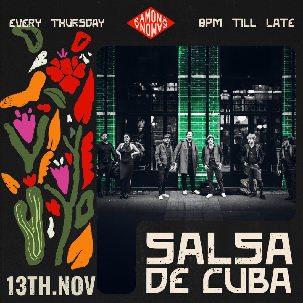 RAMONA LIVE - Salsa De Cuba NOV 13TH, 13 November | Event in Manchester | AllEvents