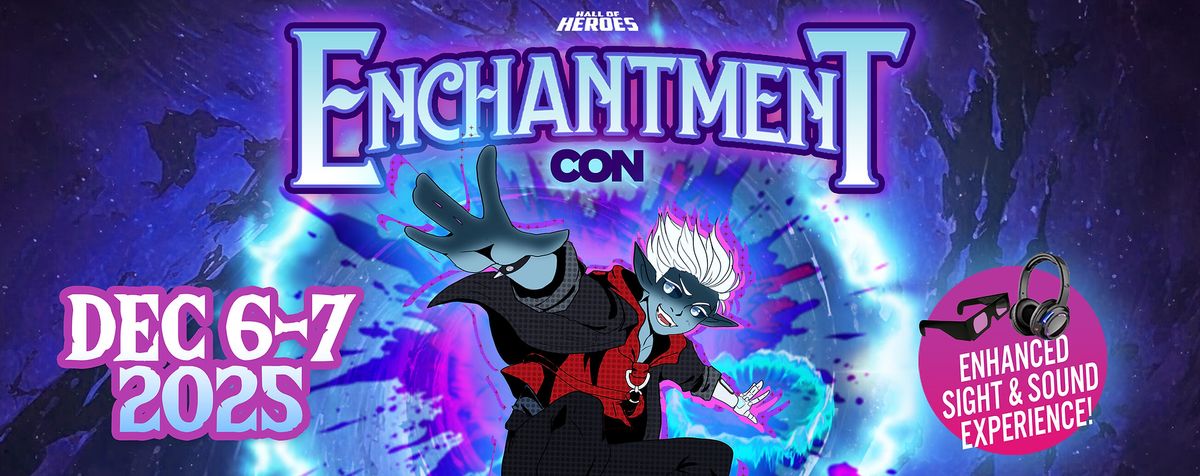 Enchantment Con at The Glass Factory, 6 December | Event in Jacksonville | AllEvents