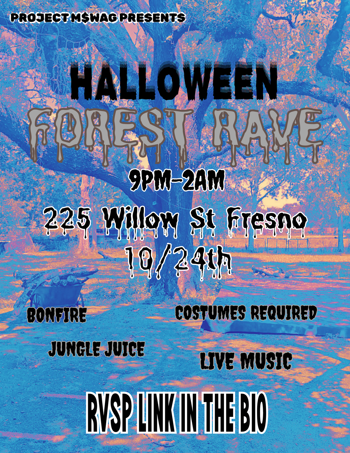 HALLOWEEN FOREST RAVE, T’s Backyard, Fresno, 24 October to 25 October ...