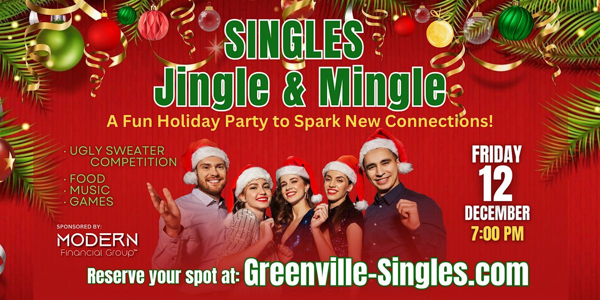 SINGLES JINGLE & MINGLE—A NIGHT OF NEW CONNECTIONS ❤️, 12 December | Event in Greenville | AllEvents