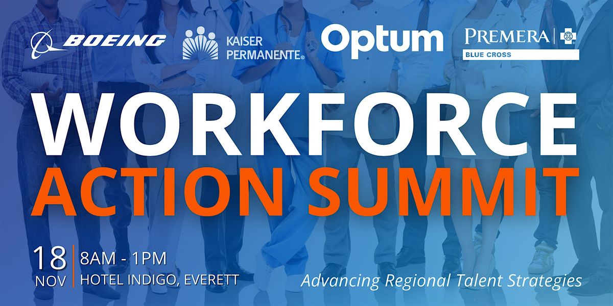 Workforce Action Summit: Advancing Regional Talent Strategies, Hotel ...