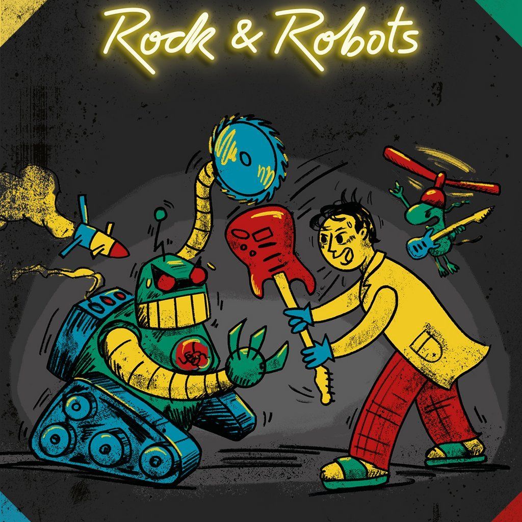 Rock & Robots, 13 July | Event in London | AllEvents