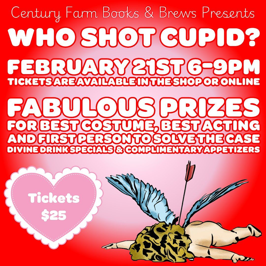 M**der Mystery Dinner - Who Shot Cupid?
