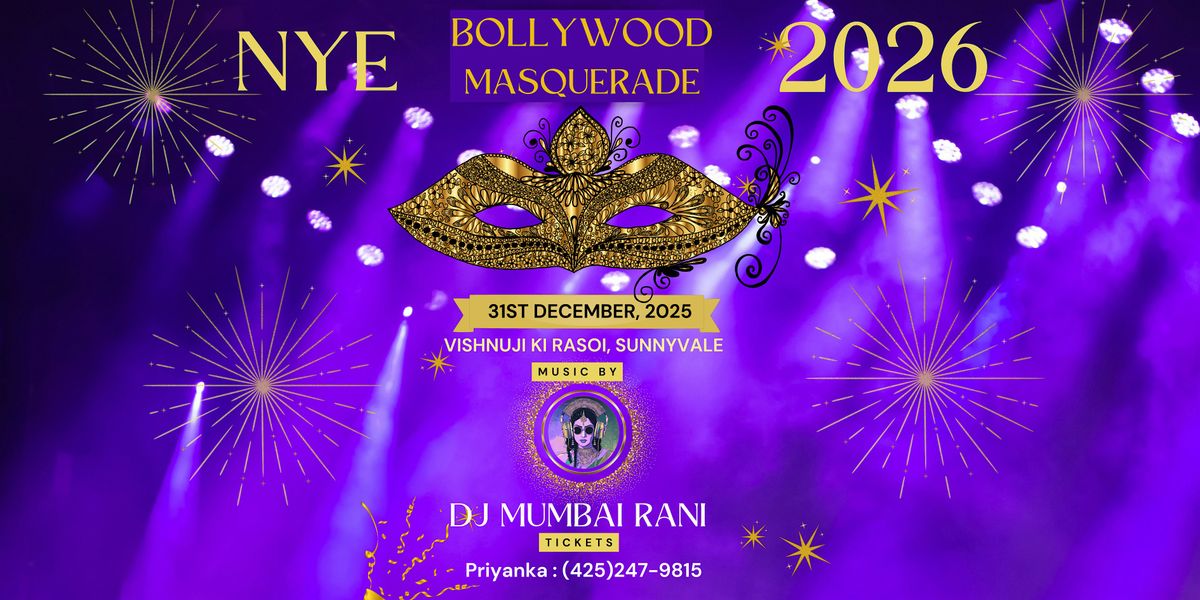 Bollywood Masquerade New Years Eve 2026 Bash, 31 December | Event in Sunnyvale | AllEvents