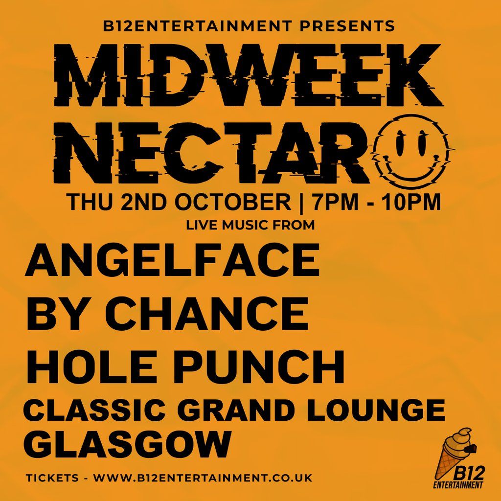 B12 Entertainment Presents - MIDWEEK NECTAR, 2 October | Event in Glasgow | AllEvents