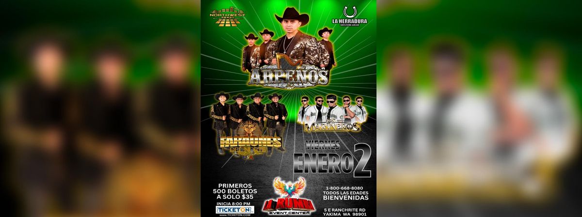 ARPEÑOS, FARAONES DEL NORTE & MAS, 2 January | Event in Yakima | AllEvents