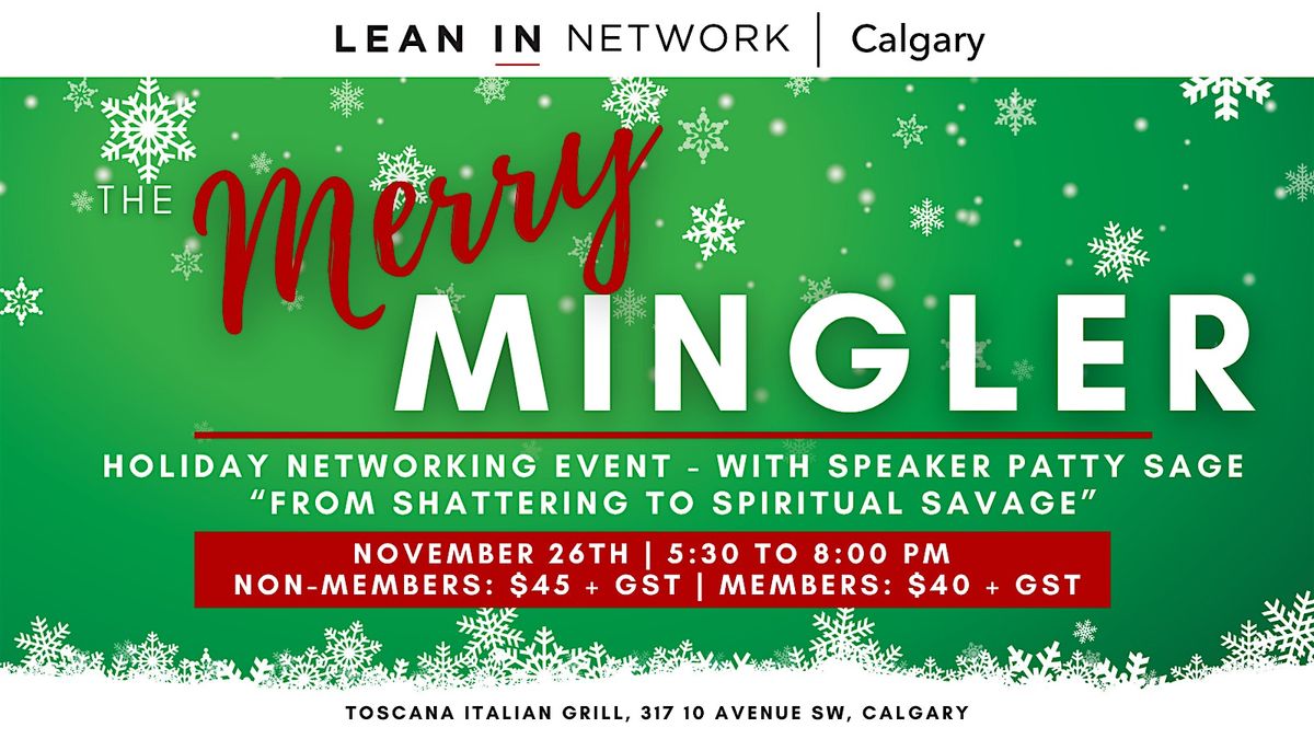 Lean In Network Calgary: Merry Mingler, 26 November | Event in Calgary | AllEvents