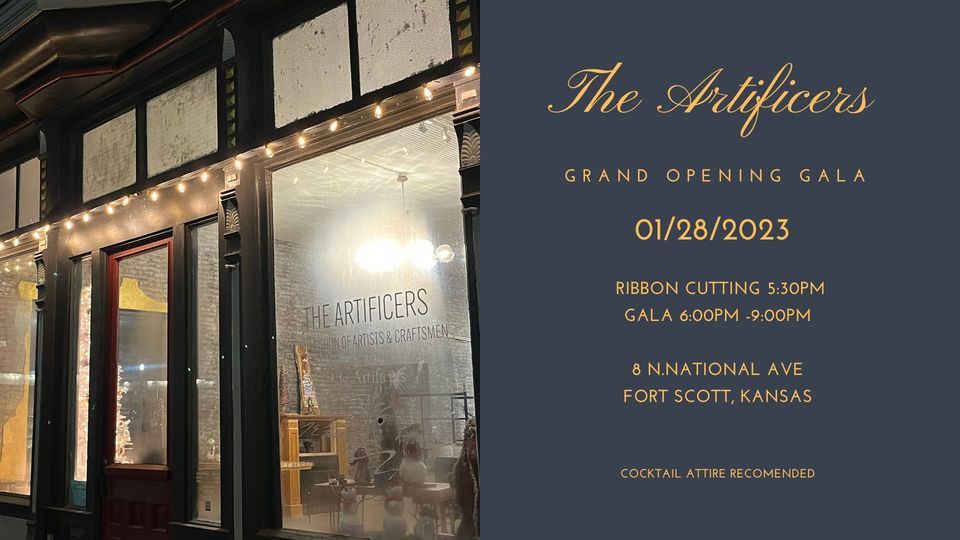 The Artificers Grand Opening Gala, 8 National Ave, Fort Scott, KS 66701