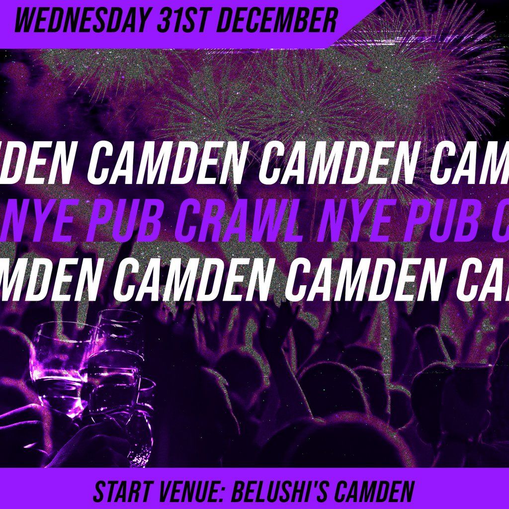 New Years Eve Bar Crawl - Camden (London) - 31st December, 31 December | Event in London | AllEvents