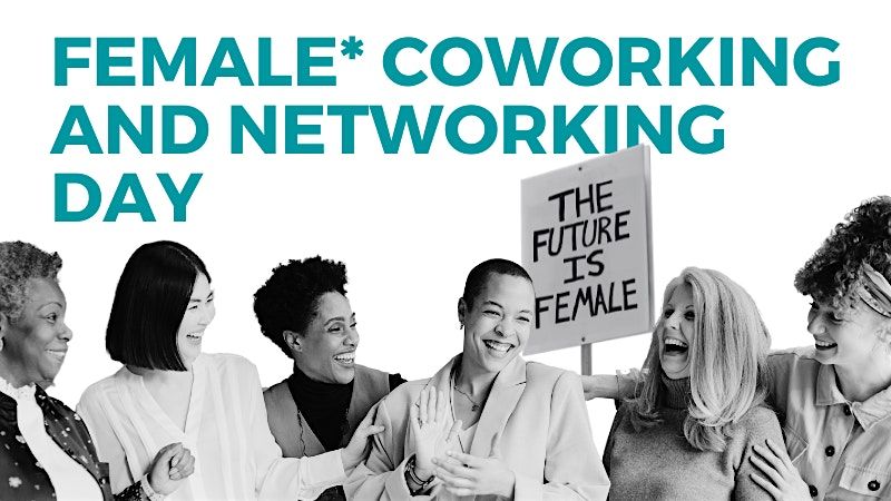 Female* Coworking + Networking Day No. 7 | betahaus Schanze, 19 February | Event in Hamburg | AllEvents