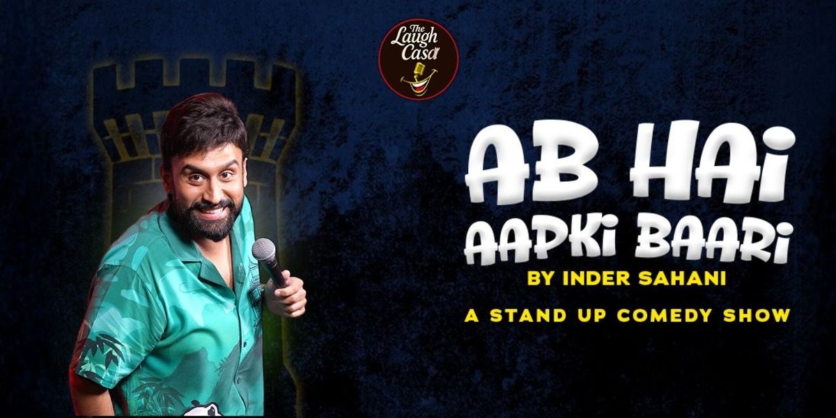 Ab Hai Aapki Baari By Inder Sahani