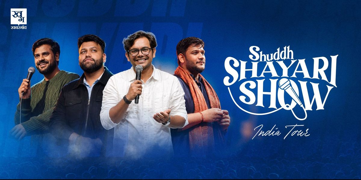 Shuddh Shayri Show A Poetry Comedy Music Show